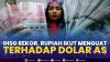 IHSG Rekor, Rupiah Ikut Menguat Terhadap Dolar AS,(Sumber: IDX CHANNEL)