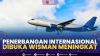 Penerbangan Internasional Dibuka Wisman Meningkat. (SUMBER : IDX CHANNEL)