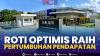 ROTI Optimis Raih Pertumbuhan Pendapatan,(Sumber: IDX CHANNEL)