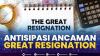 Antisipasi Ancaman Great Resignation,(Sumber: IDX CHANNEL)