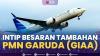 Intip Besaran Tambahan PMN Garuda (GIAA). (SUMBER : IDX CHANNEL)
