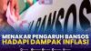 Menakar Pengaruh Bansos Hadapi Dampak Inflasi
