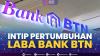 Intip Pertumbuhan Laba Bank BTN. (SUMBER : IDX CHANNEL)
