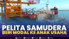 Pelita Samudera Beri Modal ke Anak Usaha. (SUMBER : IDX CHANNEL)