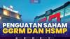 Penguatan Saham GGRM dan HSMP,(Sumber: IDX CHANNEL)