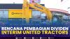 Rencana Pembagian Dividen Interim United Tractors,(Sumber: IDX CHANNEL)