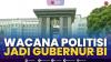 Wacana Politisi Jadi Gubernur BI,(Sumber: IDX CHANNEL)