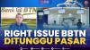 Right Issue BBTN Ditunggu Pasar,(Sumber: IDX CHANNEL)