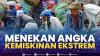 Menekan Angka Kemiskinan Ekstrem,(Sumber: IDX CHANNEL)