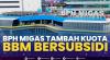 BPH Migas Tambah Kuota BBM Bersubsidi. (SUMBER : IDX CHANNEL)