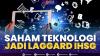 Saham Teknologi Jadi Langgard IHSG. (SUMBER : IDX CHANNEL)