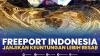 Freeport Indonesia Janjikan Keuntungan Lebih Besar. (SUMBER : IDX CHANNEL)