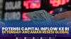 Potensi Capital Inflow ke RI di Tengah Ancaman Resesi Global,(Sumber: IDX CHANNEL)