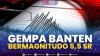 Gempa Banten Bermagnitudo 5,5 SR. (SUMBER : IDX CHANNEL)