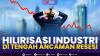 Hilirisasi Industri di Tengah Ancaman Resesi. (Sumber : IDXChannel)
