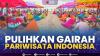 Pulihkan Gairah Pariwisata Indonesia. (Sumber : IDXChannel)