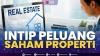 Intip Peluang Saham Properti. (SUMBER : IDXChannel)