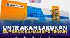 UNTR akan Lakukan Buyback Saham Rp5 Triliun. (Sumber : IDXChannel)
