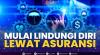 Mulai Lindungi Diri Lewat Asuransi. (Sumber : IDXChannel)
