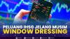 Peluang IHSG Jelang Musim Window Dressing,(Sumber: IDX CHANNEL)