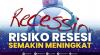 Risiko Resesi Semakin Meningkat,(Sumber: IDX CHANNEL)