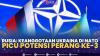 Rusia: Keanggotaan Ukraina di NATO Picu Potensi Perang ke-3,(Sumber: IDX CHANNEL)
