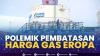 Polemik Pembatasan Harga Gas Eropa,(Sumber: IDX CHANNEL)