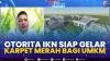 Otorita IKN Siap Gelar Karpet Merah Bagi UMKM,(Sumber: IDX CHANNEL)