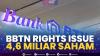 BBTN Rights Issue 4,6 Miliar Saham,(Sumber: IDX CHANNEL)