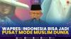 Wapres: Indonesia Bisa Jadi Pusat Mode Muslim Dunia,(Sumber: IDX CHANNEL)