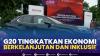 G20 Tingkatkan Ekonomi Berkelanjutan dan Inklusif,(Sumber: IDX CHANNEL)