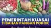 Pemerintah Kuasai 11 Bahan Pangan Pokok. (Sumber : IDXChannel)