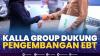 Kalla Group Dukung Pengembangan EBT,(Sumber: IDX CHANNEL)