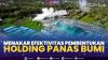 Menakar Efektivitas Pembentukan Holding Panas Bumi,(Sumber: IDX CHANNEL)