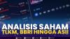 Analisis Saham: TLKM, BBRI Hingga ASII,(Sumber: IDX CHANNEL)