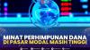 Minat Perhimpunan Dana di Pasar Modal Masih Tinggi. (Sumber : IDXChannel)