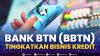 Bank BTN (BBTN) Tingkatkan Bisnis Kredit. (Sumber : IDXChannel)