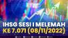 IHSG Sesi I Melemah ke 7.071 (08/11/2022). (Sumber : IDXChannel)