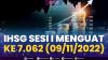 IHSG Sesi I Menguat ke 7.062 (09/11/2022). (Sumber : IDXChannel)