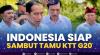 Indonesia Siap Sambut Tamu KTT G20. (Sumber : IDXChannel)