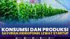 Konsumsi dan Produksi Sayuran Hidroponik Lewat Startup. (Sumber : IDXChannel)