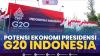 Potensi Ekonomi Presidensi G20 Indonesia,(Sumber: IDX CHANNEL)