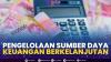 Pengelolaan Sumber Daya Keuangan Berkelanjutan,(Sumber: IDX CHANNEL)