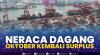 Neraca Dagang Oktober Kembali Surplus. (Sumber : IDXChannel)