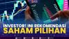 Investor! Ini Rekomendasi Saham Pilihan. (Sumber :IDXChannel)