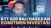 KTT G20 Bali Hasilkan Komitmen Investasi. (Sumber : IDXChannel)