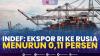 INDEF: Ekspor RI ke Rusia Menurun 0,11 Persen,(Sumber: IDX CHANNEL)