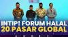 Intip! Forum Halal 20 Pasar Global. (Sumber : IDXChannel)
