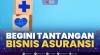 Begini Tantangan Bisnis Asuransi. (Sumber : IDXChannel)