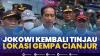 Jokowi Kembali Tinjau Lokasi Gempa Cianjur,(Sumber; IDX CHANNEL)